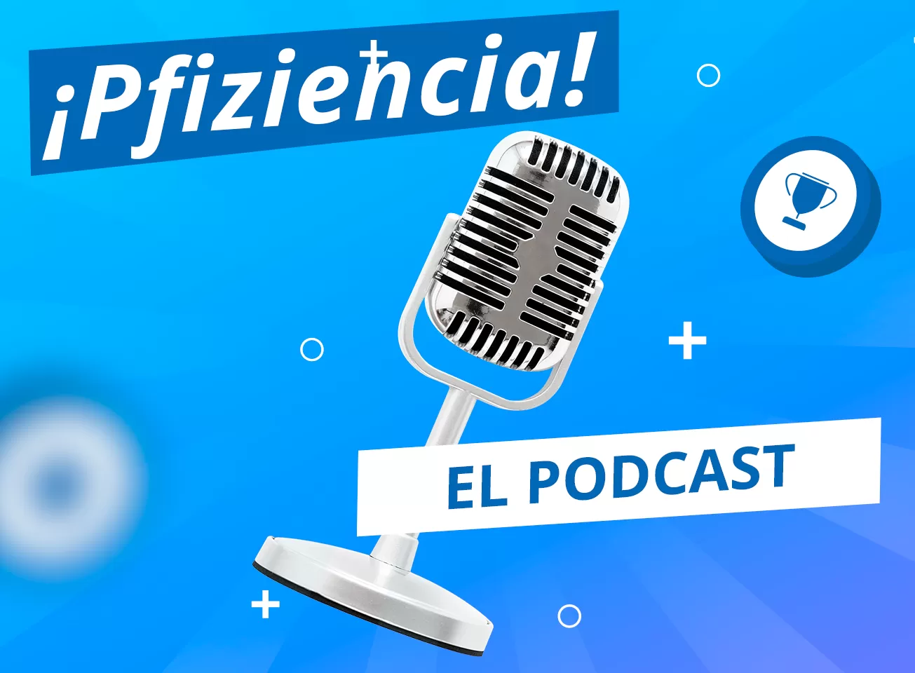 El podcast Pfiziencia